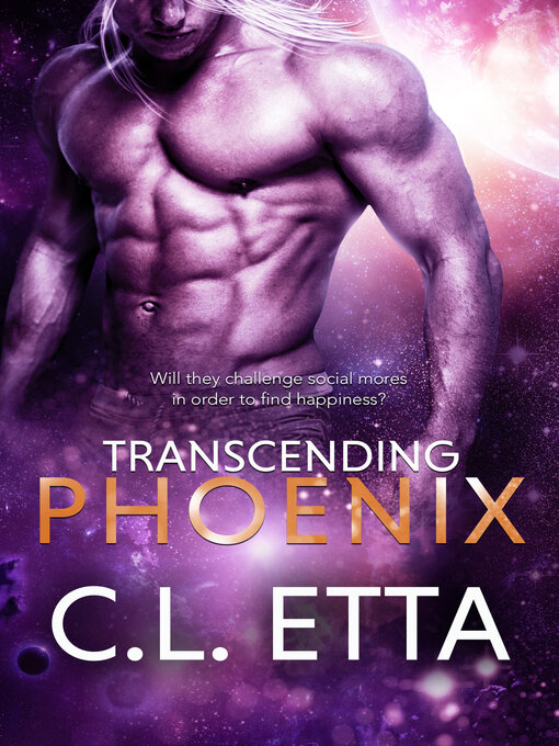 Title details for Transcending Phoenix by C.L. Etta - Available
